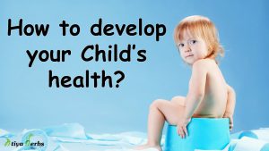 How to develop your Child’s health